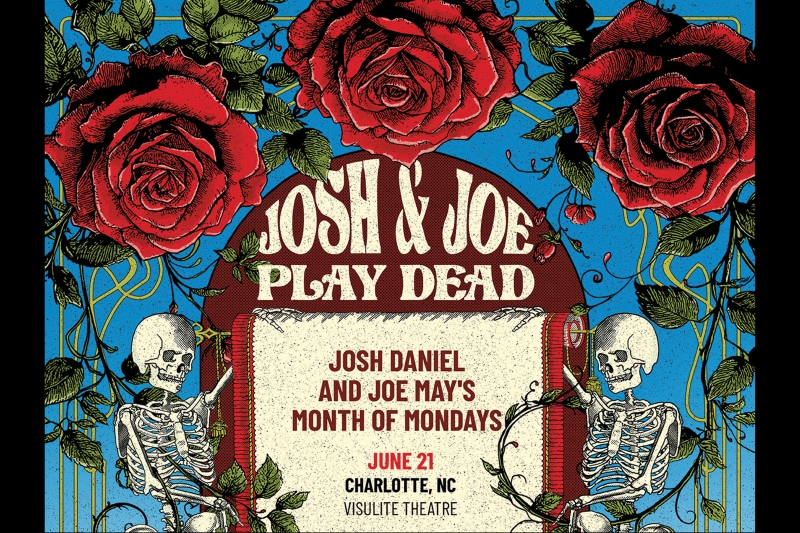 JOSH DANIEL & JOE MAY'S MONTH OF MONDAYS Play The Dead