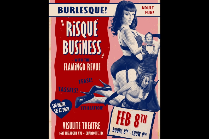 THE FLAMINGO REVUE Presents: Risqué Business