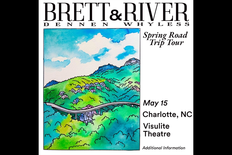 BRETT DENNEN + RIVER WHYLESS Spring Road Trip Tour