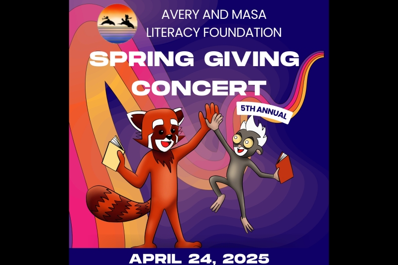 AVERY AND MASA LITERACY FOUNDATION 5th ANNUAL SPRING GIVING CONCERT