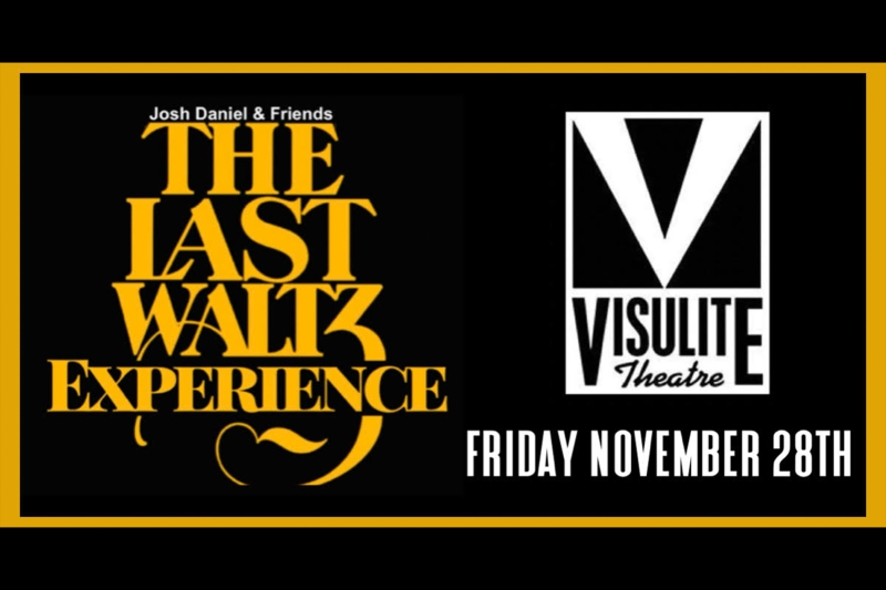 THE LAST WALTZ EXPERIENCE