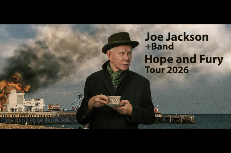 JOE JACKSON + BAND Hope and Fury Tour 2026