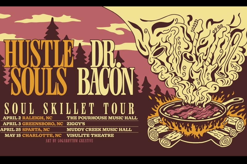 DR. BACON + HUSTLE SOULS
