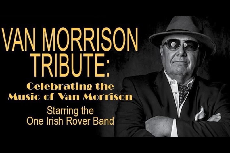 ONE IRISH ROVER BAND -  Celebrating the Music of Van Morrison