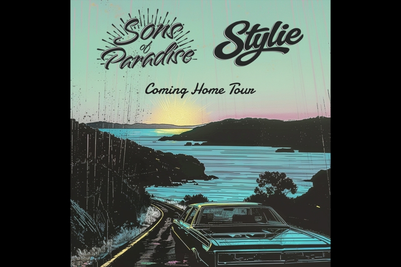 SONS OF PARADISE + STYLIE Coming Home Tour